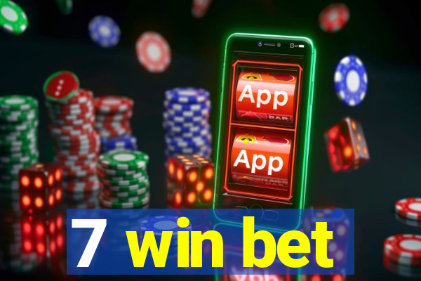 7 win bet