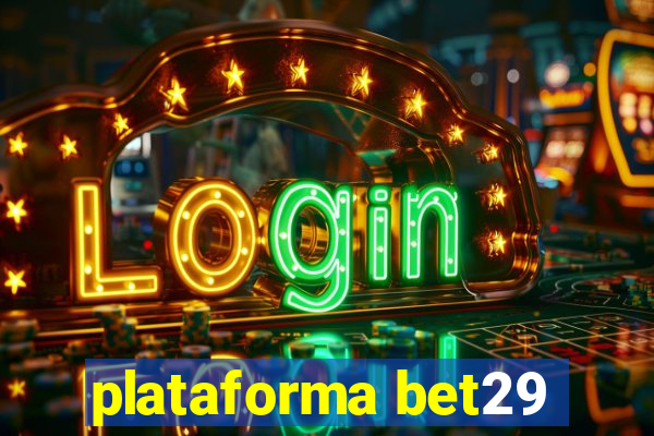 plataforma bet29