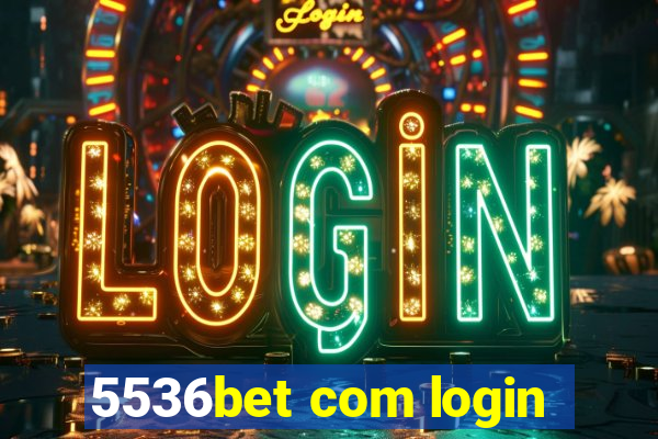 5536bet com login