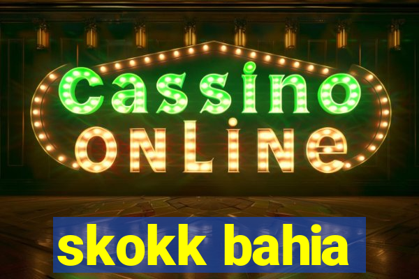 skokk bahia