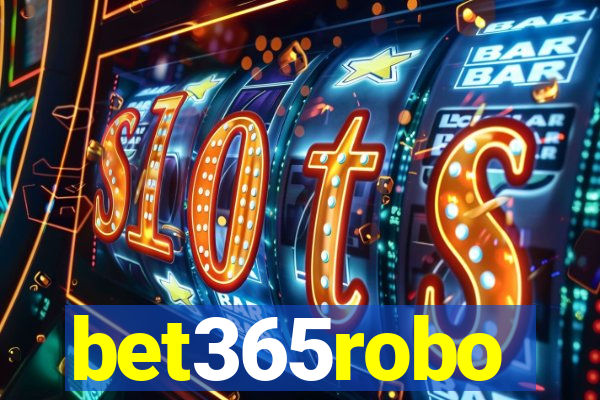 bet365robo