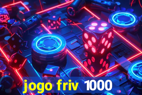 jogo friv 1000