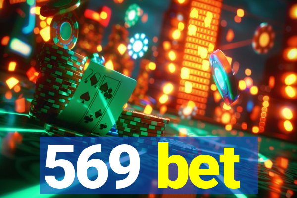569 bet