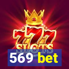 569 bet