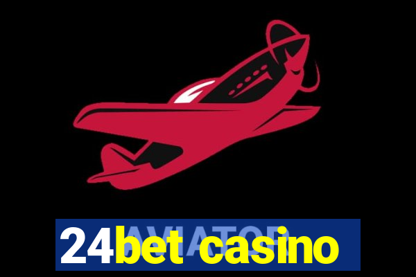 24bet casino