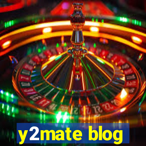 y2mate blog
