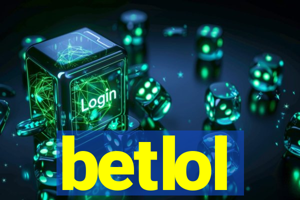 betlol