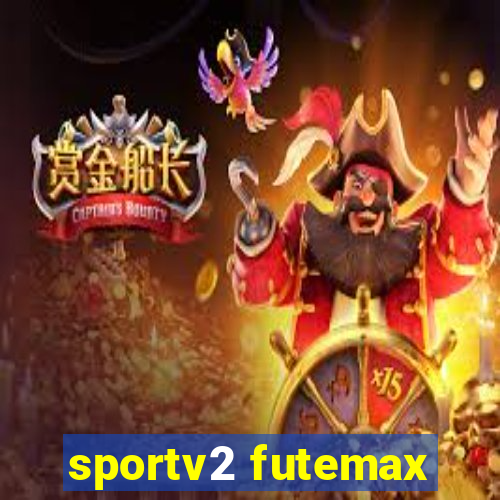 sportv2 futemax