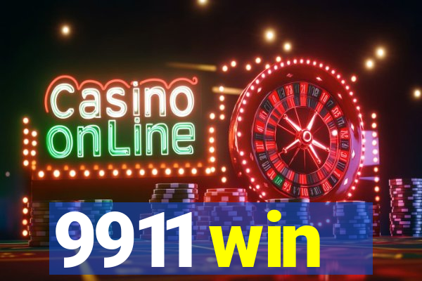 9911 win