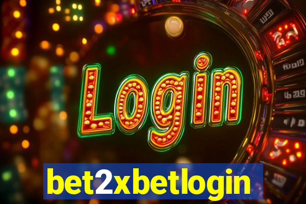 bet2xbetlogin