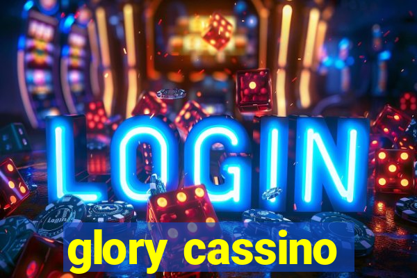 glory cassino