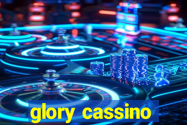 glory cassino