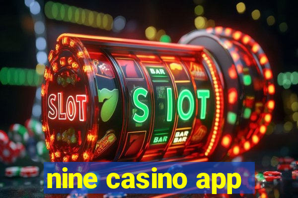 nine casino app