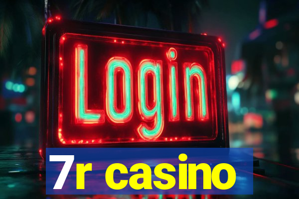 7r casino