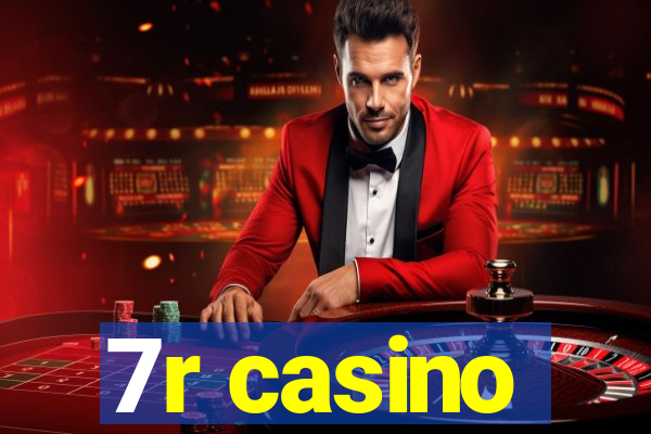 7r casino