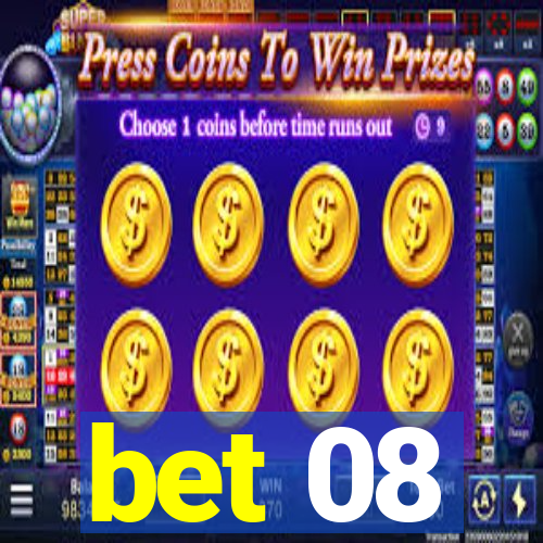bet 08