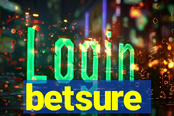 betsure