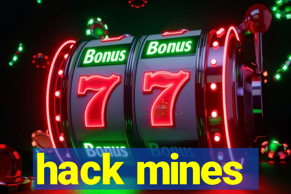 hack mines
