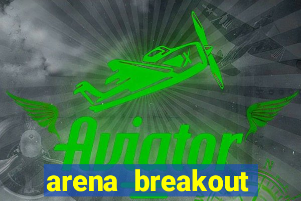 arena breakout infinite como jogar