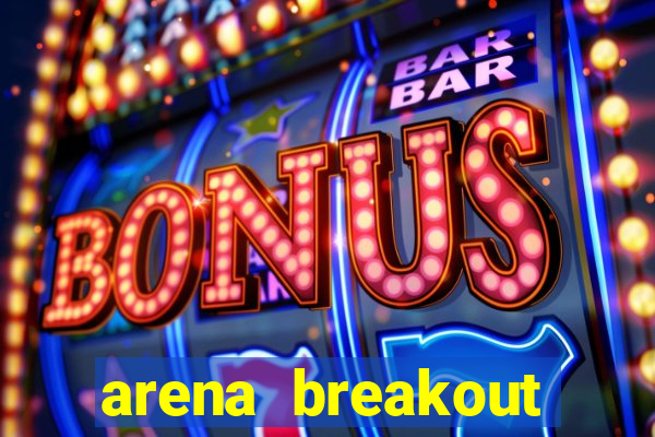 arena breakout infinite como jogar