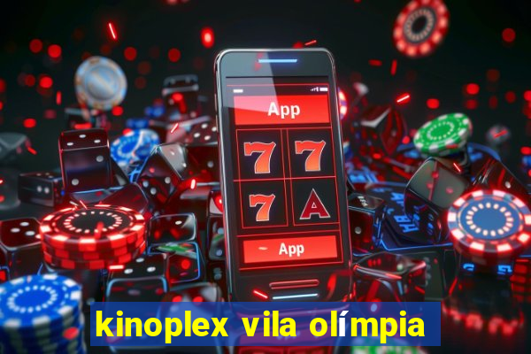 kinoplex vila olímpia