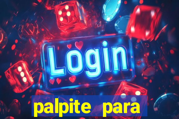 palpite para corujinha de hoje