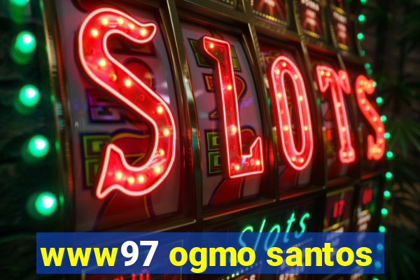 www97 ogmo santos