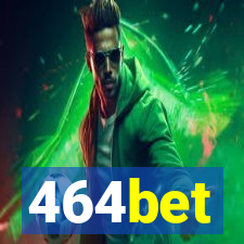 464bet