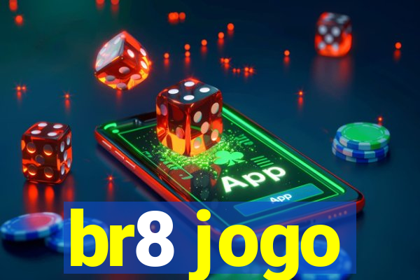 br8 jogo