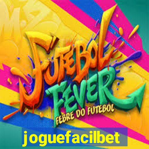 joguefacilbet