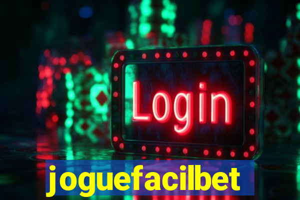 joguefacilbet