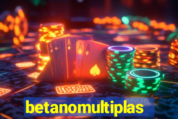 betanomultiplas