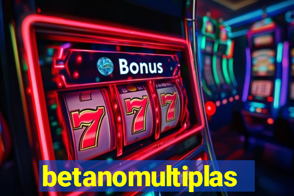 betanomultiplas