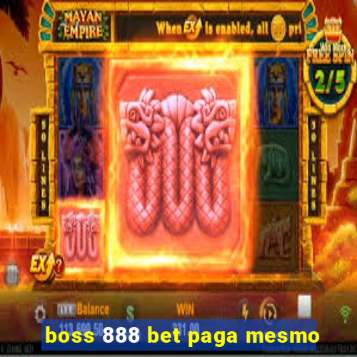 boss 888 bet paga mesmo