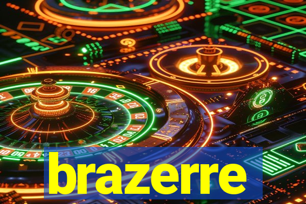 brazerre