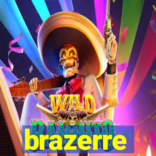 brazerre
