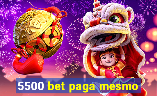 5500 bet paga mesmo