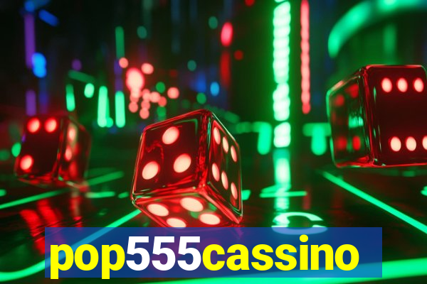 pop555cassino