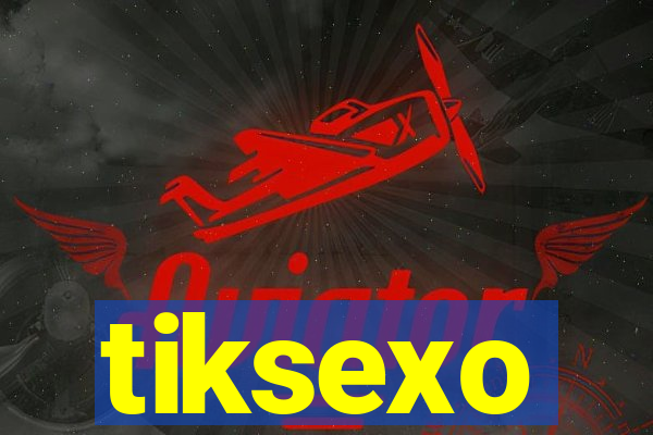 tiksexo