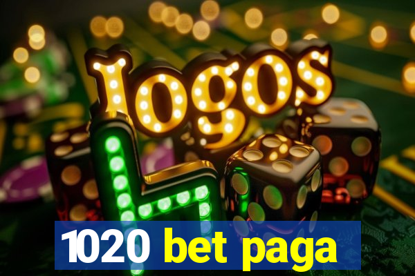 1020 bet paga