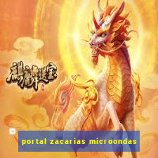 portal zacarias microondas
