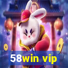 58win vip