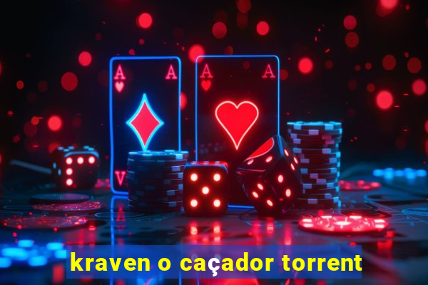 kraven o caçador torrent
