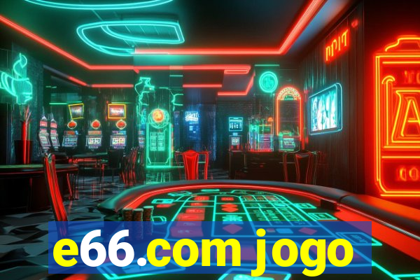 e66.com jogo
