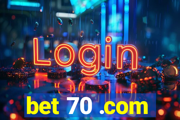 bet 70 .com