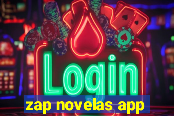 zap novelas app