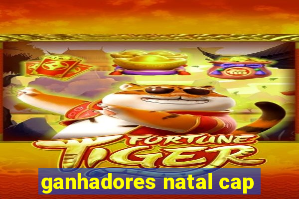 ganhadores natal cap