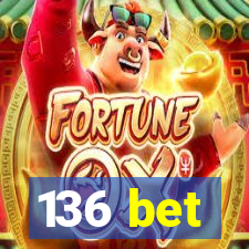 136 bet