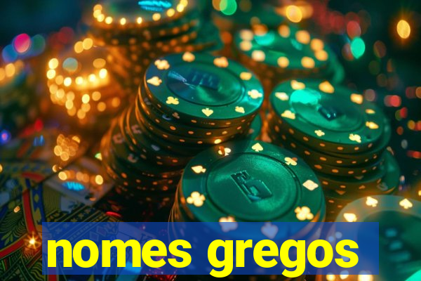 nomes gregos