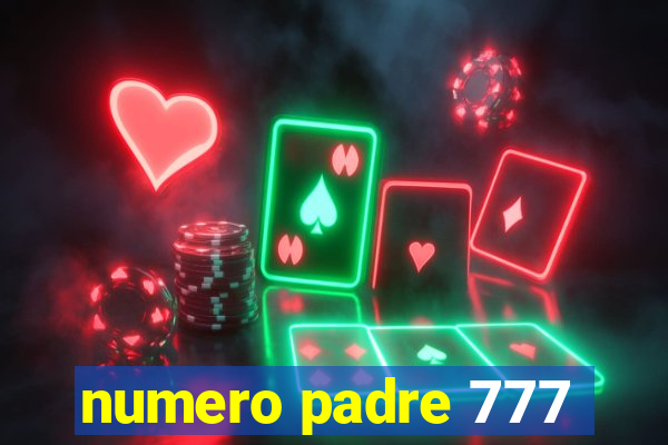 numero padre 777